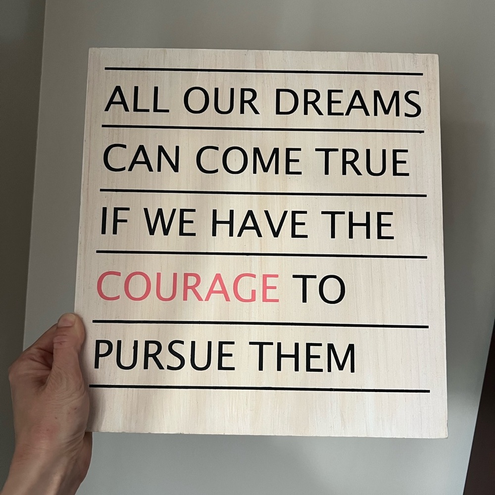 Wall Decor “Courage” and “Dreams”